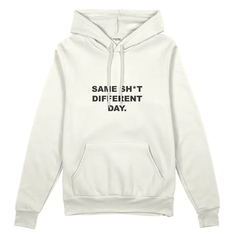 Same Sh*t Different Day Oversize Hoodie