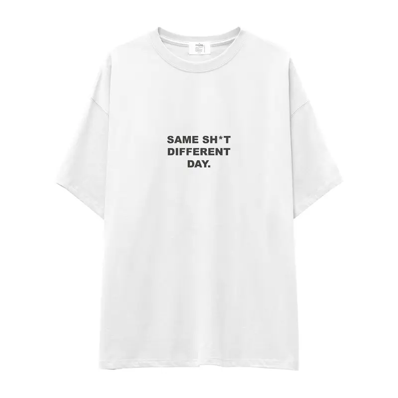 Same Sh*t Different Day Oversize Tişört