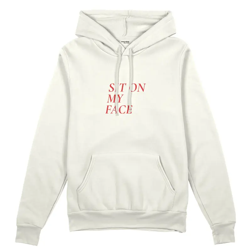 Sit On My Face Oversize Hoodie