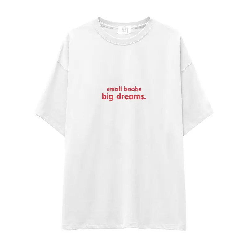 Small Boobs Big Dreams Oversize Tişört