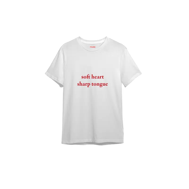 Soft Heart Sharp Tongue Tişört