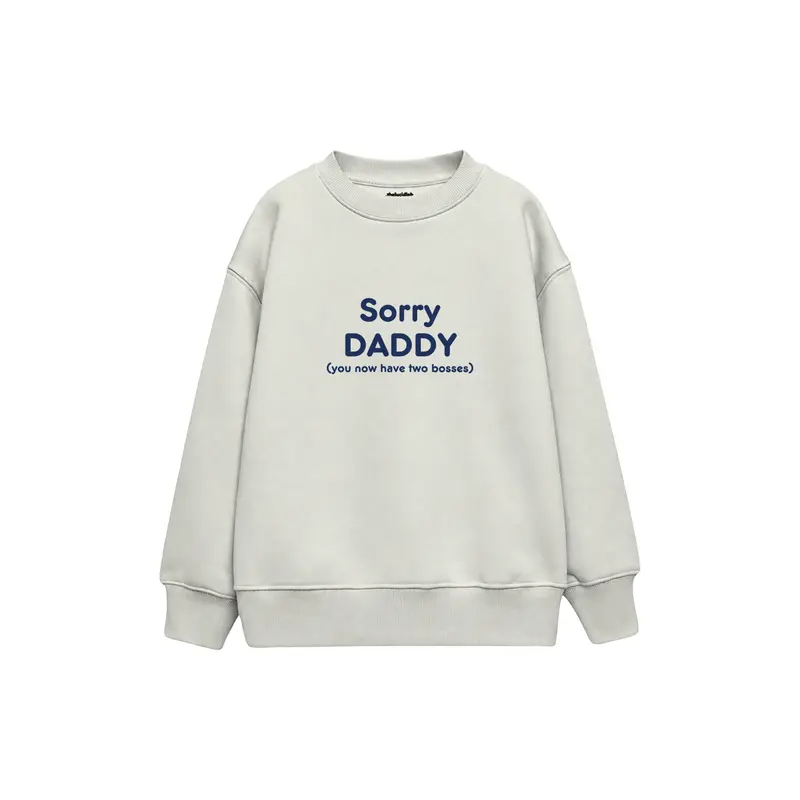 Sorry Daddy Çocuk Sweatshirt