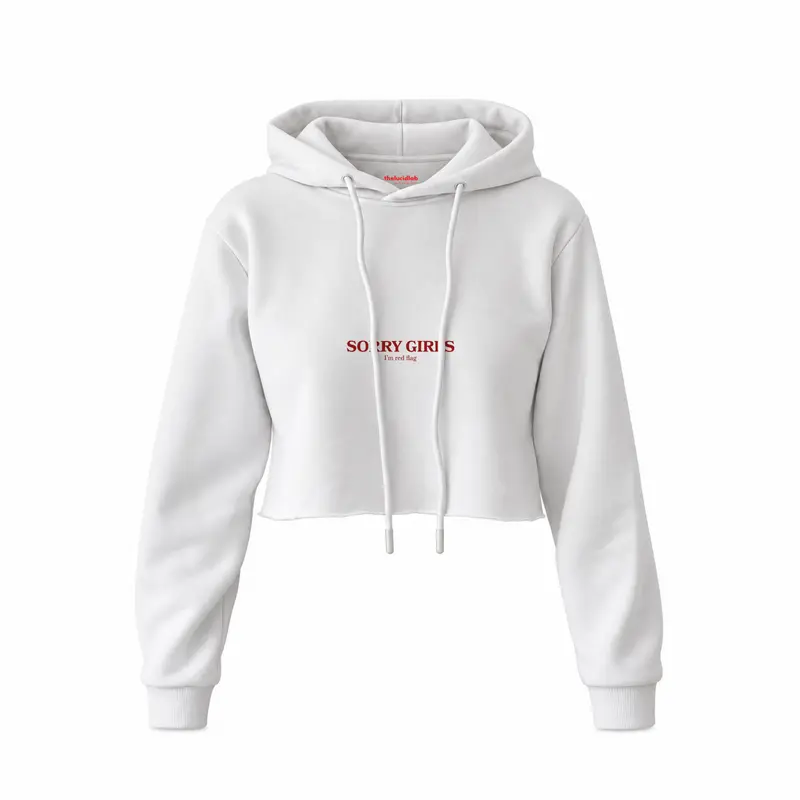 Sorry Girls Crop Hoodie