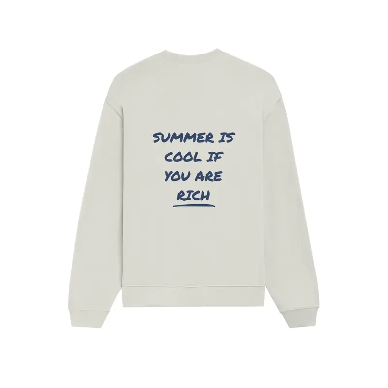 Summer Is Cool If You're Rich Oversize Sweatshirt