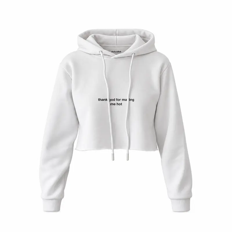 Thank God for Making Me Hot Crop Hoodie