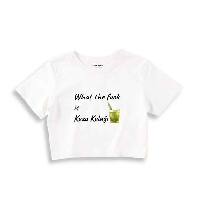 What The Fuck Is Kuzu Kulağı Crop Tişört