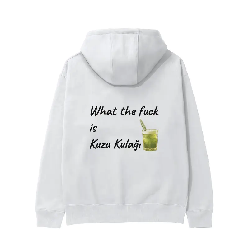 What The Fuck Is Kuzu Kulağı Hoodie