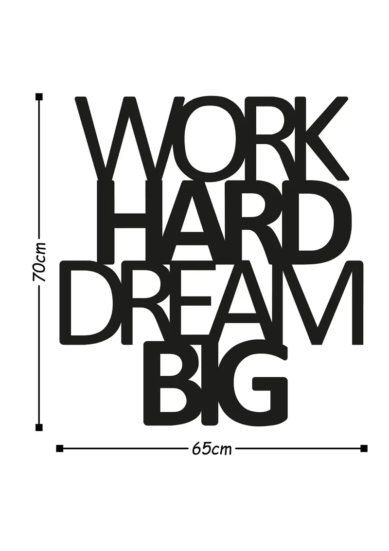 Work Hard Dream Big Metal Duvar Panosu - Siyah